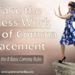 What are the 8 Basic Comma Rules With Examples?