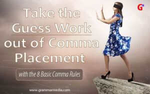 What are the 8 Basic Comma Rules With Examples?