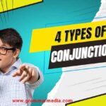 What are the 4 Types of Conjunctions With Examples?