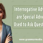 What are the different types of interrogative adverbs?