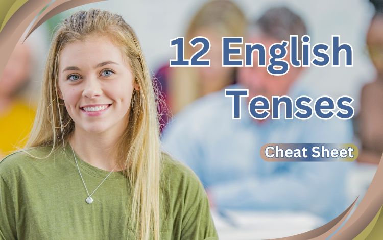 12 English Tenses Cheat Sheet