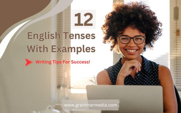 12 English Tenses With Examples