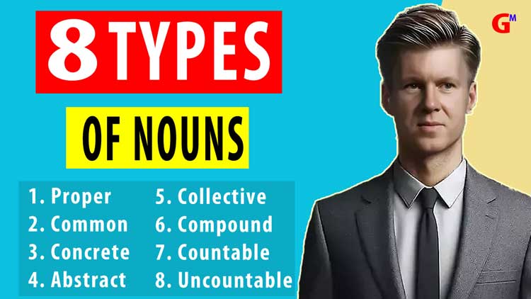 What are the 8 Types of Nouns With Examples?